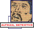Detective Altman -- police officer