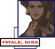 Miss Fatale -- femme fatale