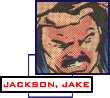 Jake 'The Jackhammer' Jackson -- professional wrestler