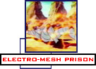 Electro-Mesh Prison -- traps Nightbirds